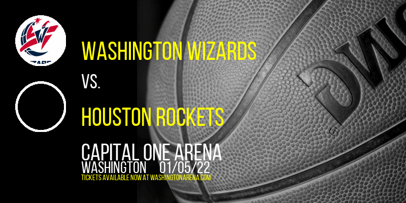 Washington Wizards vs. Houston Rockets at Capital One Arena tickets Washington Wizards vs. Houston Rockets at Capital One Arena