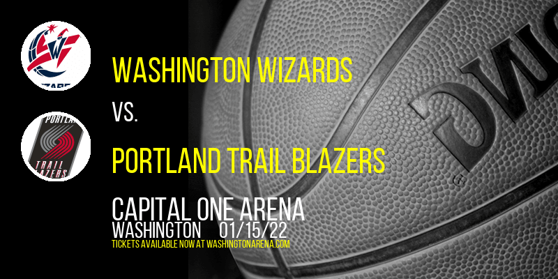 Washington Wizards vs. Portland Trail Blazers at Capital One Arena tickets Washington Wizards vs. Portland Trail Blazers at Capital One Arena