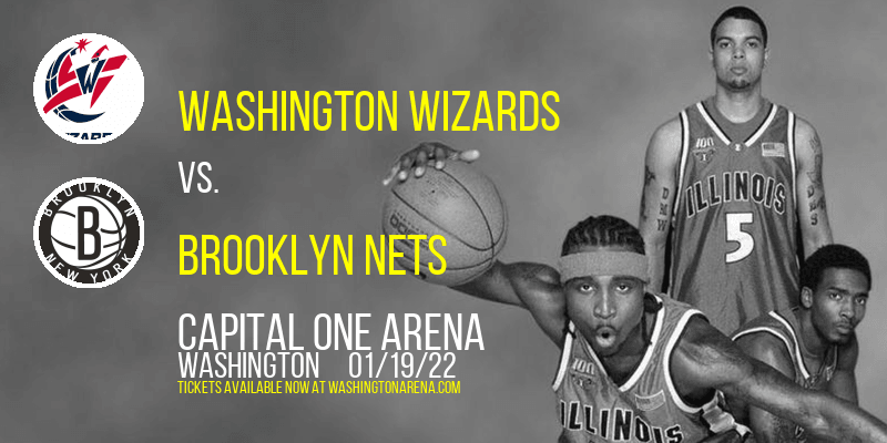 Washington Wizards vs. Brooklyn Nets at Capital One Arena tickets Washington Wizards vs. Brooklyn Nets at Capital One Arena