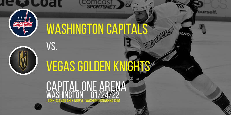 Washington Capitals vs. Vegas Golden Knights at Capital One Arena