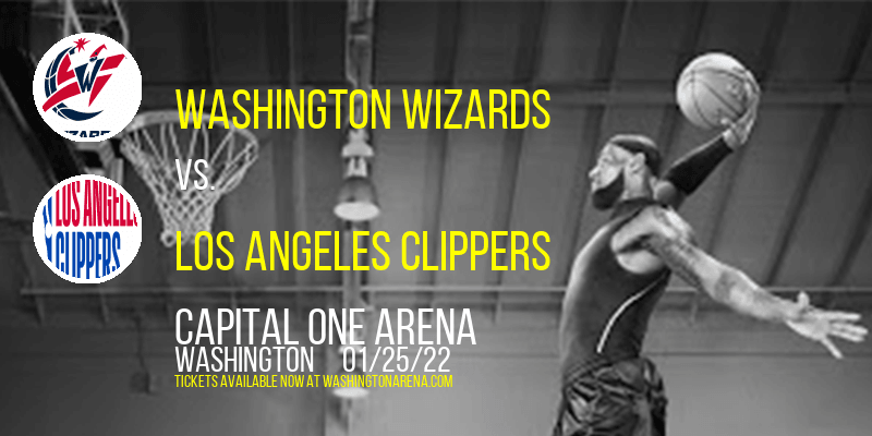 Washington Wizards vs. Los Angeles Clippers at Capital One Arena tickets Washington Wizards vs. Los Angeles Clippers at Capital One Arena