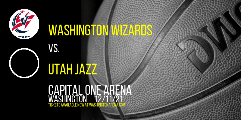 Washington Wizards vs. Utah Jazz at Capital One Arena tickets Washington Wizards vs. Utah Jazz at Capital One Arena