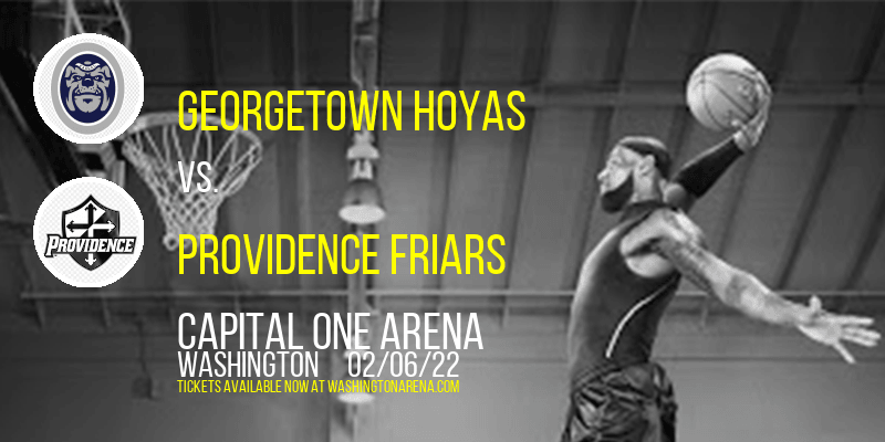 Georgetown Hoyas vs. Providence Friars at Capital One Arena tickets Georgetown Hoyas vs. Providence Friars at Capital One Arena