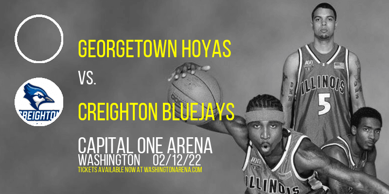 Georgetown Hoyas vs. Creighton Bluejays at Capital One Arena tickets Georgetown Hoyas vs. Creighton Bluejays at Capital One Arena