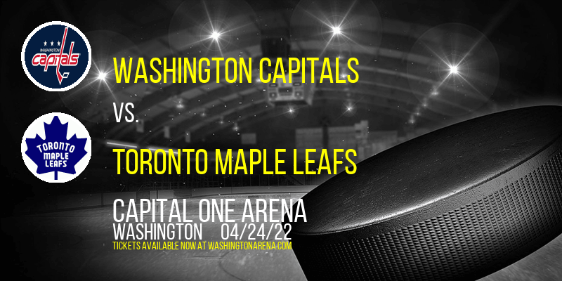Washington Capitals vs. Toronto Maple Leafs at Capital One Arena tickets Washington Capitals vs. Toronto Maple Leafs at Capital One Arena