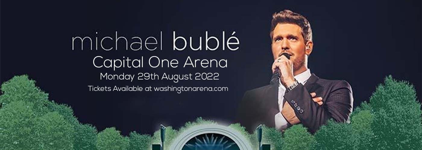 Michael Buble at Capital One Arena tickets Michael Buble at Capital One Arena