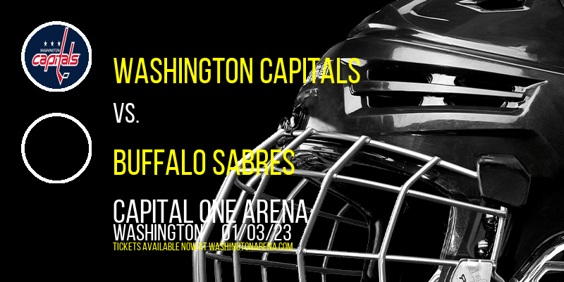 Washington Capitals vs. Buffalo Sabres at Capital One Arena tickets Washington Capitals vs. Buffalo Sabres at Capital One Arena
