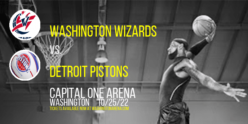 Washington Wizards vs. Detroit Pistons at Capital One Arena tickets Washington Wizards vs. Detroit Pistons at Capital One Arena