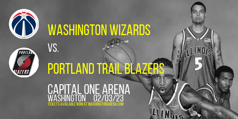 Washington Wizards vs. Portland Trail Blazers at Capital One Arena tickets Washington Wizards vs. Portland Trail Blazers at Capital One Arena
