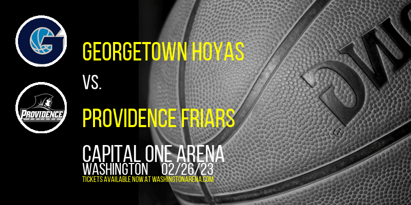 Georgetown Hoyas vs. Providence Friars at Capital One Arena tickets Georgetown Hoyas vs. Providence Friars at Capital One Arena