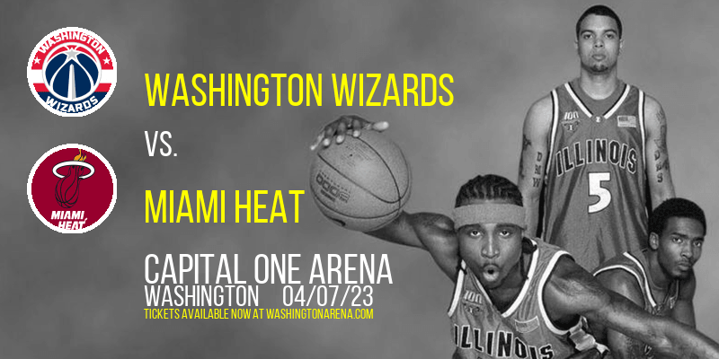 Washington Wizards vs. Miami Heat at Capital One Arena tickets Washington Wizards vs. Miami Heat at Capital One Arena