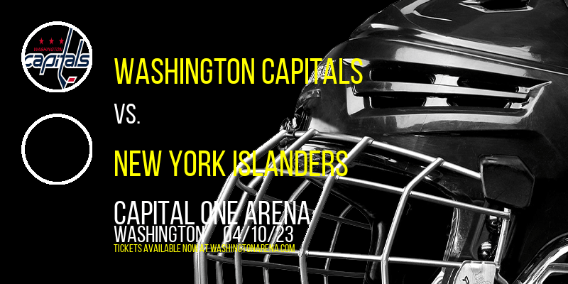 Washington Capitals vs. New York Islanders at Capital One Arena