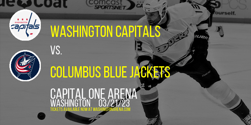 Washington Capitals vs. Columbus Blue Jackets at Capital One Arena tickets Washington Capitals vs. Columbus Blue Jackets at Capital One Arena