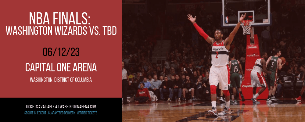 NBA Finals: Washington Wizards vs. TBD [CANCELLED] at Capital One Arena