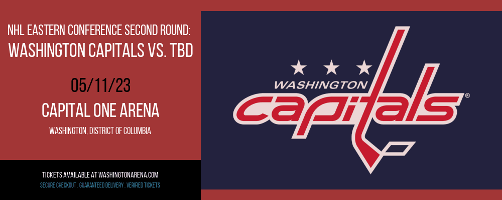 NHL Eastern Conference Second Round: Washington Capitals vs. TBD [CANCELLED] at Capital One Arena