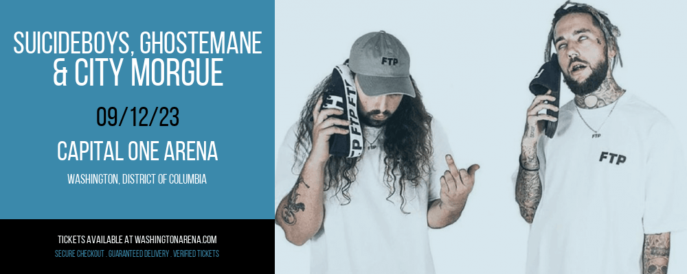 Suicideboys, Ghostemane & City Morgue at Capital One Arena tickets Suicideboys, Ghostemane & City Morgue at Capital One Arena