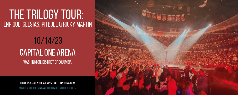 The Trilogy Tour at Capital One Arena