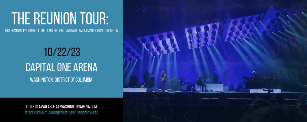The Reunion Tour at Capital One Arena