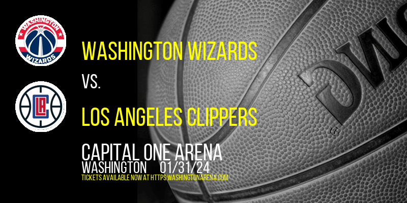 Washington Wizards vs. Los Angeles Clippers at 