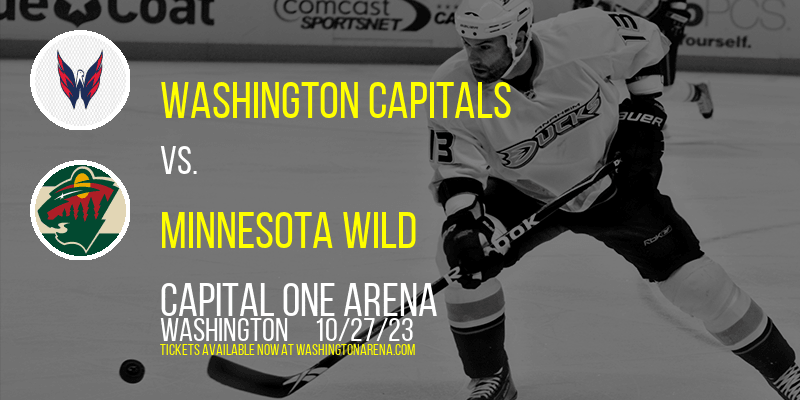 Washington Capitals vs. Minnesota Wild at 