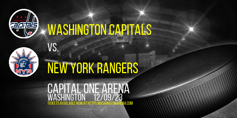 Washington Capitals vs. New York Rangers at Capital One Arena