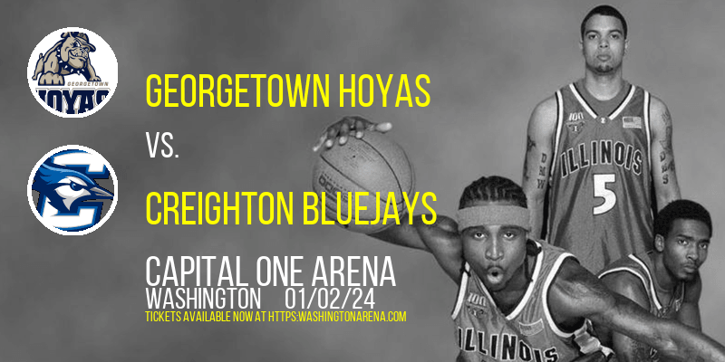 Georgetown Hoyas vs. Creighton Bluejays at 