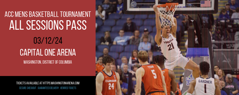 ACC Mens Basketball Tournament - All Sessions Pass at Capital One Arena