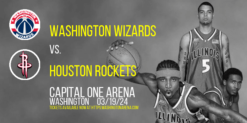 Washington Wizards vs. Houston Rockets at 