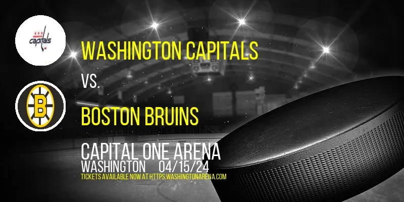 Washington Capitals vs. Boston Bruins at 