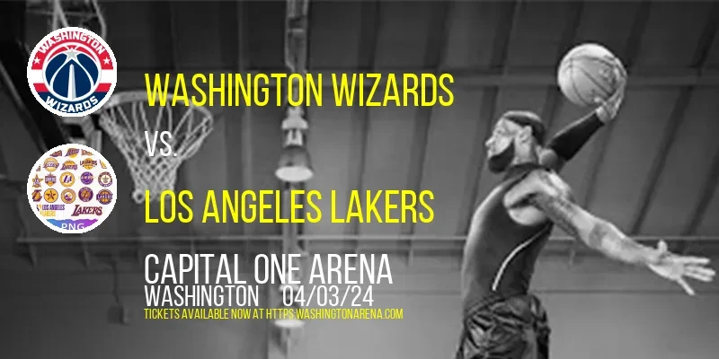 Washington Wizards vs. Los Angeles Lakers at 