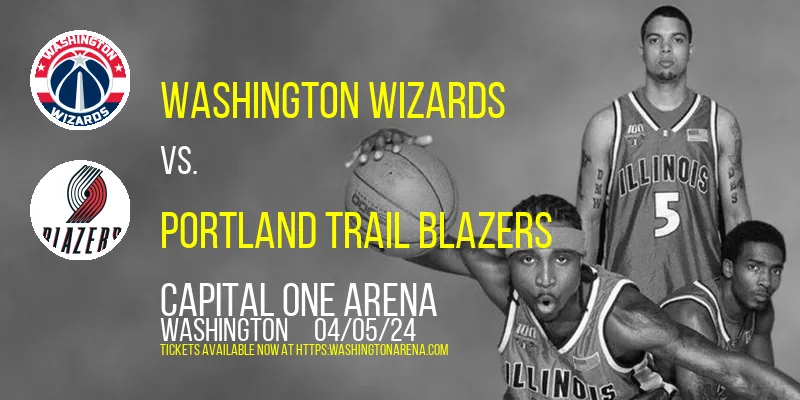 Washington Wizards vs. Portland Trail Blazers at Capital One Arena