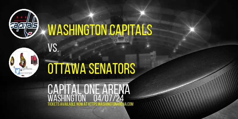 Washington Capitals vs. Ottawa Senators at Capital One Arena
