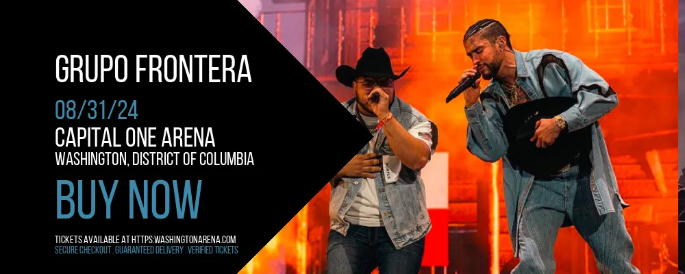 Grupo Frontera at Capital One Arena